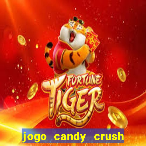 jogo candy crush saga no facebook